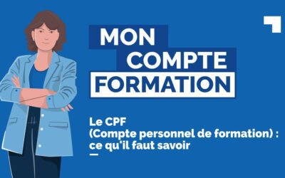 Mode d’Emploi du Compte Personnel de Formation (CPF) : Tout Ce Que Vous Devez Savoir